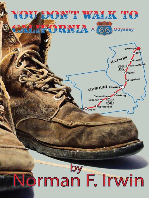 Title details for You Don't Walk to California by Norman F. Irwin - Available